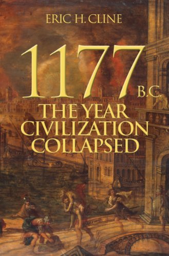 Eric H. Cline/1177 B.C.@The Year Civilization Collapsed